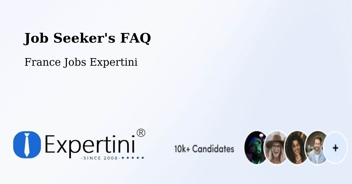 Job Seeker FAQ – Reims - France Jobs Expertini
