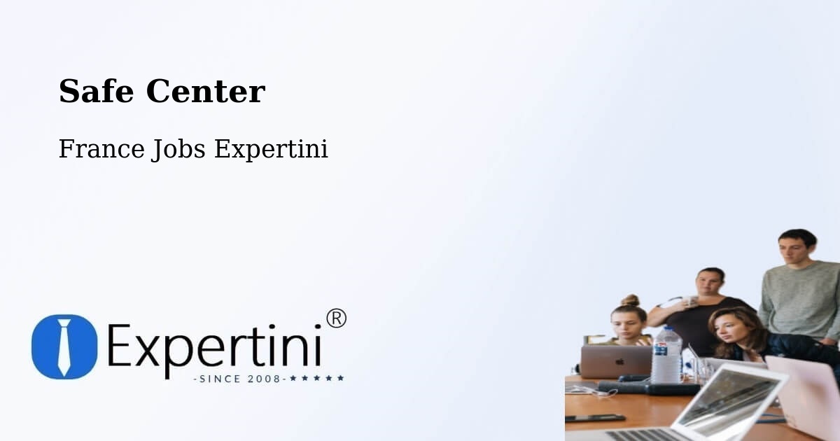Safety Center – Reims - France Jobs Expertini